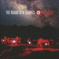 Brand New Heavies Forward!