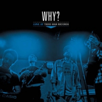 Why? Live At Third Man Records