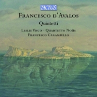 Visco, Leslie Francesco D'avalos: Quintetti