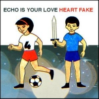 Echo Is Your Love Heart Fake