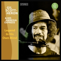 Scott-heron, Gil & His Amnesia Express Legend In His Own Mind -coloured-