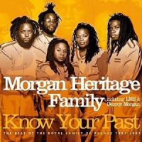 Morgan Heritage Family Know Your Past