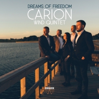 Carion Wind Quintet Dreams Of Freedom