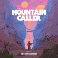Mountain Caller Chronicle I: The Truthseeker -coloured-