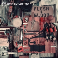 Butler Trio, John Flesh & Blood (lp+cd)