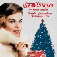 Ann-margret & Sonny Landreth Rockin  Around The Christmas Tree (
