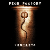 Fear Factory Obsolete