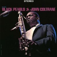 Coltrane, John Black Pearls -hq-