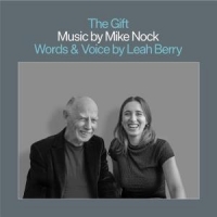 Nock, Mike & Leah Berry The Gift