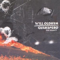 Oldham, Will Guarapero/lost Blues 2