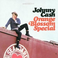 Cash, Johnny Orange Blossom Special