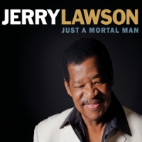 Lawson, Jerry Just A Mortal Man