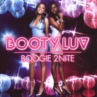Booty Luv Boogie 2nite