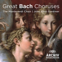 Monteverdi Choir Great Bach Choruses