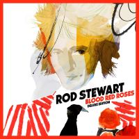 Stewart, Rod Blood Red Roses (deluxe)