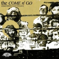 Come N Go Something S Got To Give