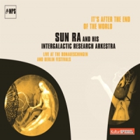 Sun Ra It's After The End Of The World