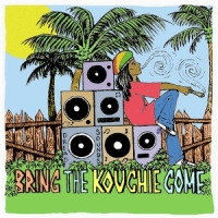 Various Bring The Kouchie Come