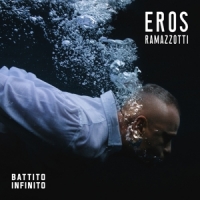 Ramazzotti, Eros Battito Infinito