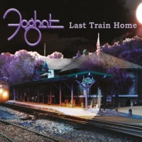 Foghat Last Train Home