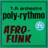 T.p. Orchestre Poly-rythmo Afro-funk