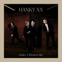 Hanky Xx Under A Western Sky
