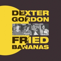 Gordon, Dexter Fried Bananas