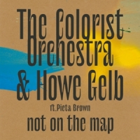 Colorist Orchestra & Howe Gelb Not On The Map