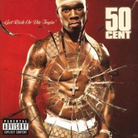 50 Cent Get Rich Or Die..new Version