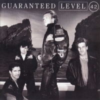 Level 42 Guaranteed
