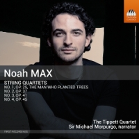 Tippett Quartet Noah Max: String Quartets