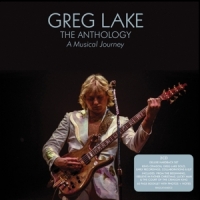 Greg Lake The Anthology: A Musical Journ