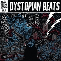 Tear Them Down Dystiopian Beats