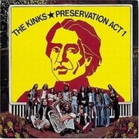 Kinks, The Preservation Act 1