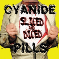 Cyanide Pills Sliced And Diced -coloured-
