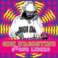 D'agostino, Gigi Suono Libero