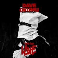 Okumu, Dave I Came From Love