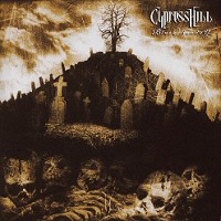 Cypress Hill Black Sunday -hq/remast-