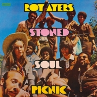 Ayers, Roy Stoned Soul Picnic