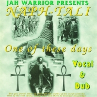 Jah Warrior Feat. Naph-tali One Of These Days