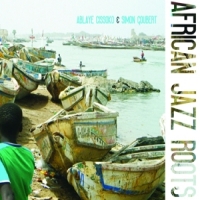 Cissoko, Ablaye & Simon Goubert African Jazz Roots