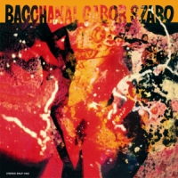 Szabo, Gabor Bacchanal