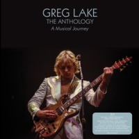 Greg Lake The Anthology  A Musical Journey