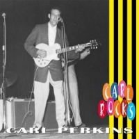 Perkins, Carl Rocks -digi-