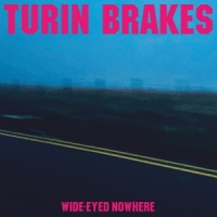 Turin Brakes Wide-eyed Nowhere -indie Only-