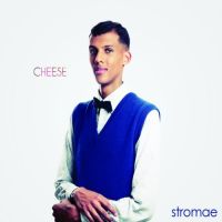 Stromae Cheese
