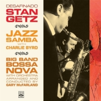 Getz, Stan Desafinado:jazz Samba/big Band Bossa Nova