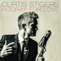 Stigers, Curtis Hooray For Love