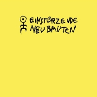 Einsturzende Neubauten Rampen (alien Pop Music) -yellow-