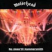Motorhead No Sleep  Til Hammersmith